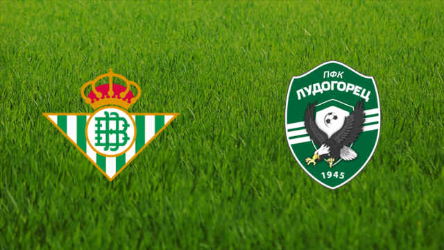 Real Betis vs. PFC Ludogorets