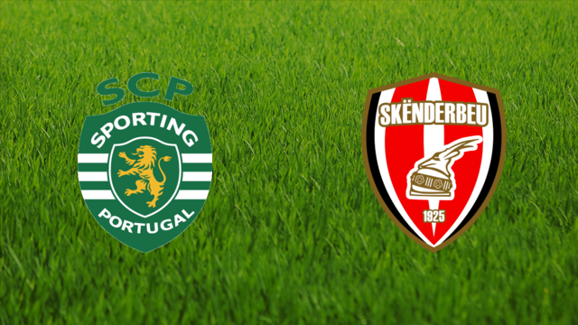 Sporting CP vs. Skënderbeu Korçë