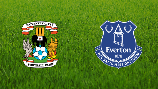 Coventry City vs. Everton FC