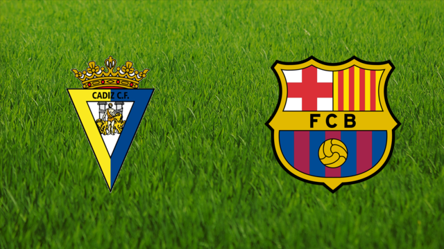 Cádiz CF vs. FC Barcelona