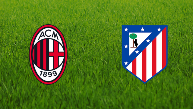 AC Milan vs. Atlético de Madrid