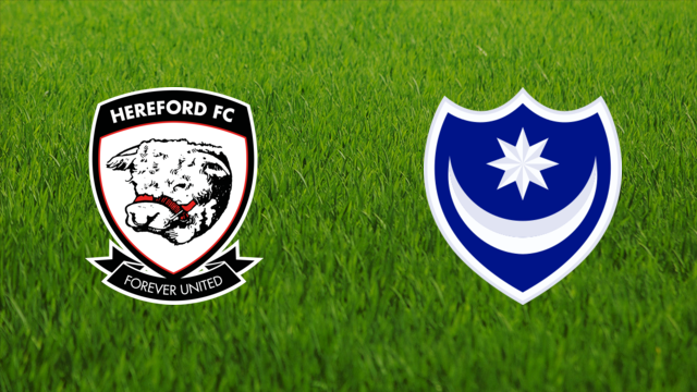 Hereford FC vs. Portsmouth FC