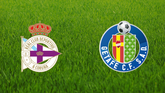 Deportivo da Coruña vs. Getafe CF Deportivo da Coruña vs. Getafe CF