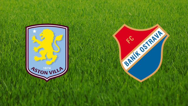 Aston Villa vs. Baník Ostrava