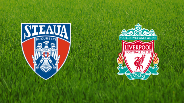 Steaua București vs. Liverpool FC