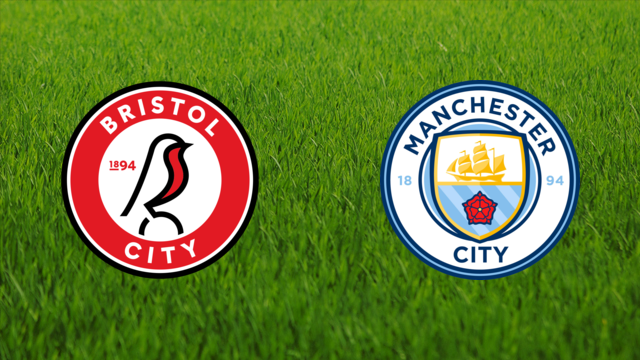 Bristol City vs. Manchester City