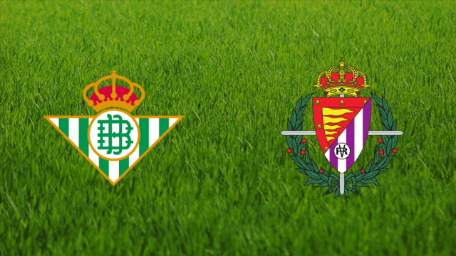 Real Betis vs. Real Valladolid