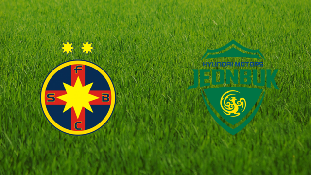 FCSB vs. Jeonbuk Hyundai Motors