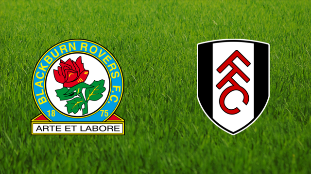 Blackburn Rovers vs. Fulham FC