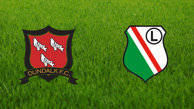 Dundalk FC vs. Legia Warszawa Dundalk FC vs. Legia Warszawa