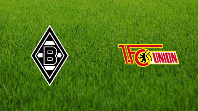 Borussia Mönchengladbach vs. Union Berlin