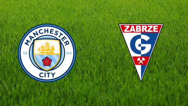 Manchester City vs. Górnik Zabrze