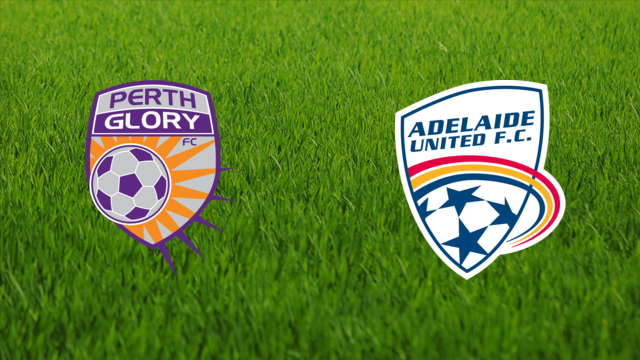 Perth Glory vs. Adelaide United