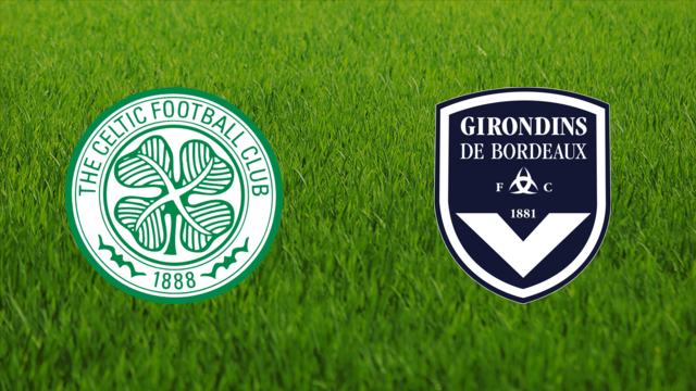 Celtic FC vs. Girondins de Bordeaux