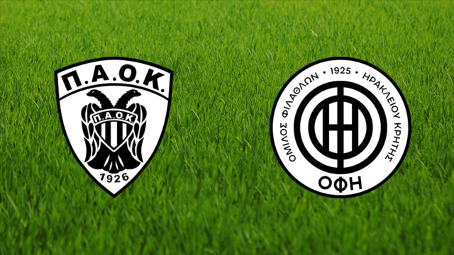 PAOK FC vs. OFI Crete PAOK FC vs. OFI Crete