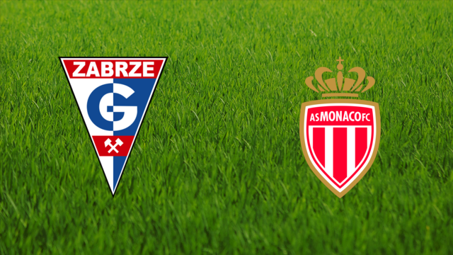Górnik Zabrze vs. AS Monaco
