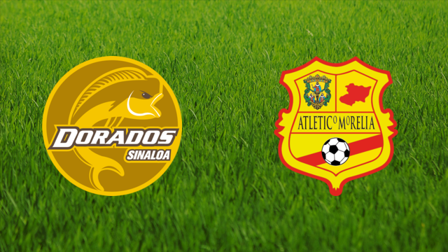 Dorados de Sinaloa vs. Atlético Morelia