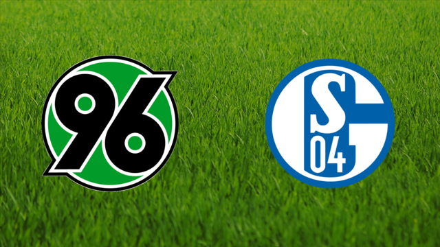 Hannover 96 vs. Schalke 04