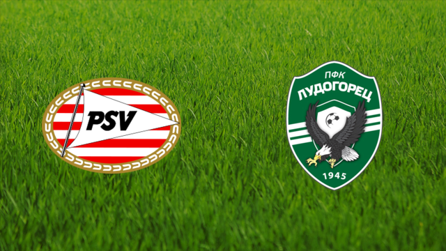 PSV Eindhoven vs. PFC Ludogorets