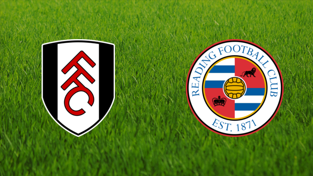 Fulham FC vs. Reading FC