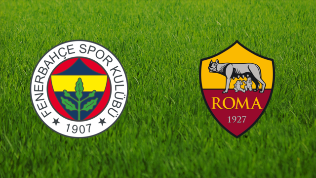 Fenerbahçe SK vs. AS Roma Fenerbahçe SK vs. AS Roma