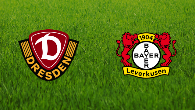 Dynamo Dresden vs. Bayer Leverkusen