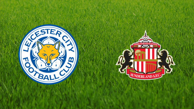 Leicester City vs. Sunderland AFC