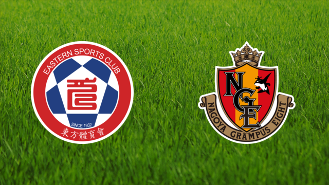 Eastern SC vs. Nagoya Grampus