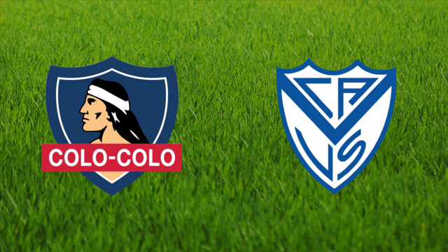 CSD Colo-Colo vs. Vélez Sarsfield