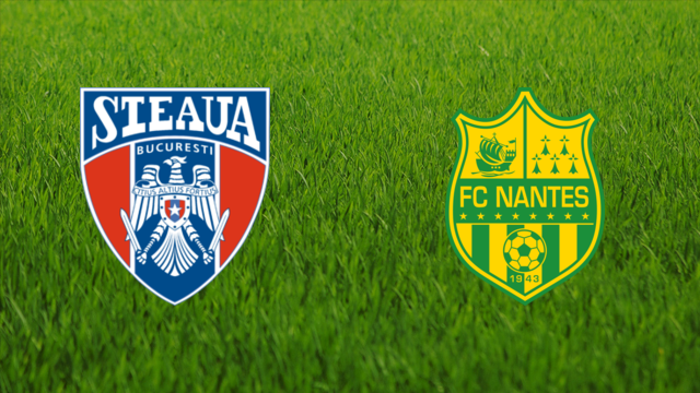 Steaua București vs. FC Nantes