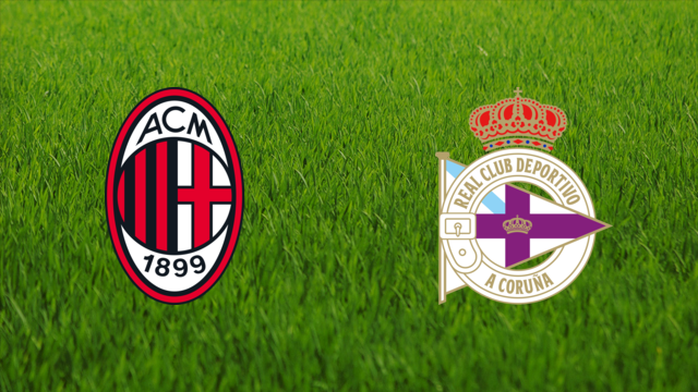 AC Milan vs. Deportivo da Coruña