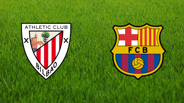 Athletic de Bilbao vs. FC Barcelona