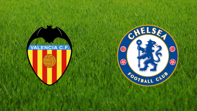 Valencia CF vs. Chelsea FC