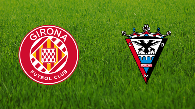 Girona FC vs. CD Mirandés