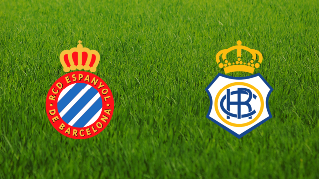 RCD Espanyol vs. Recreativo de Huelva