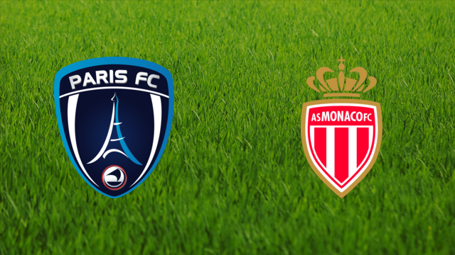 Paris FC vs. AS Monaco Paris FC vs. AS Monaco