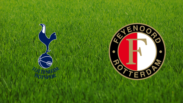 Tottenham Hotspur vs. Feyenoord