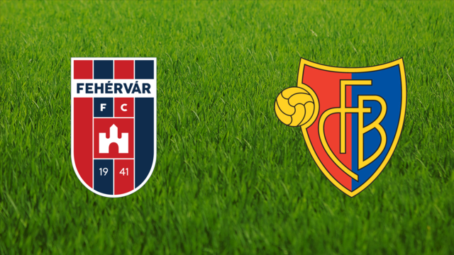 Fehérvár FC vs. FC Basel