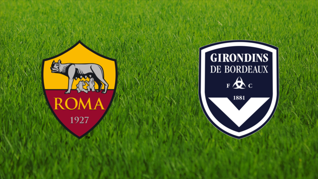 AS Roma vs. Girondins de Bordeaux