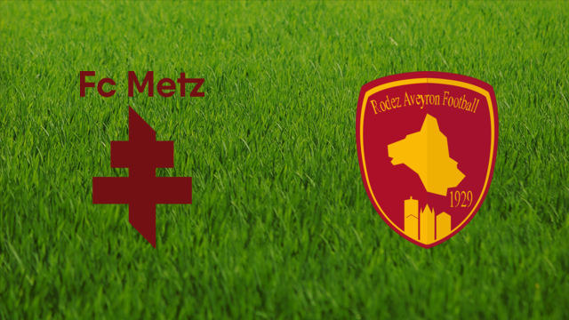 FC Metz vs. Rodez AF