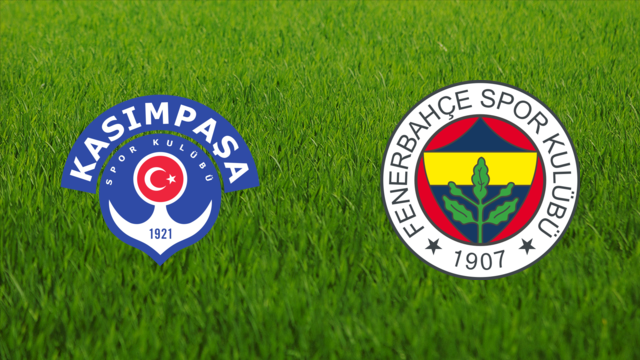 Kasımpaşa SK vs. Fenerbahçe SK