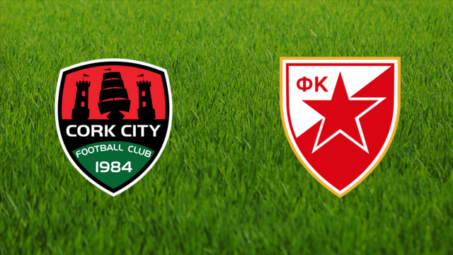 Cork City FC vs. Crvena Zvezda