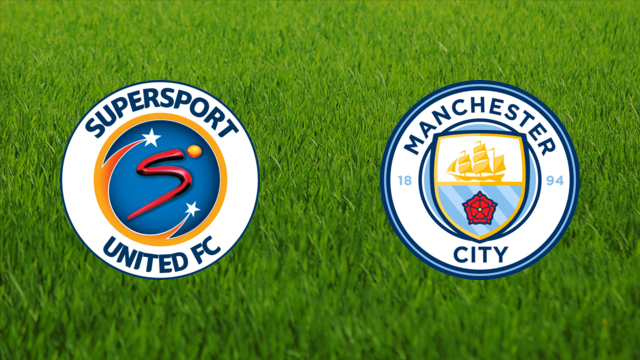 SuperSport United vs. Manchester City