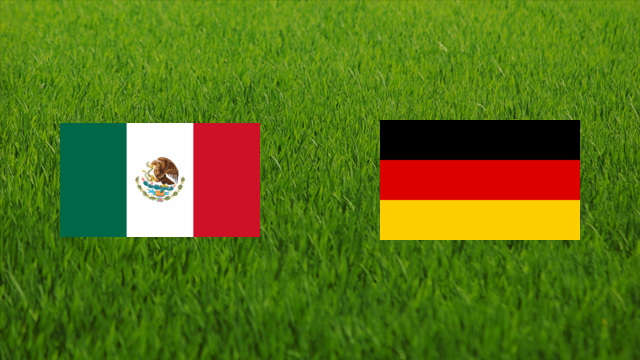 Mexico vs. Germany