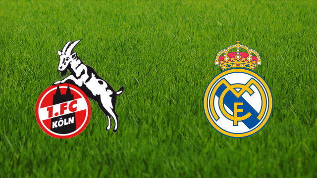 1. FC Köln vs. Real Madrid