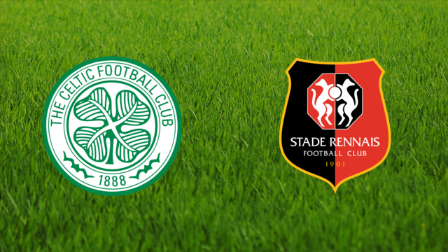 Celtic FC vs. Stade Rennais