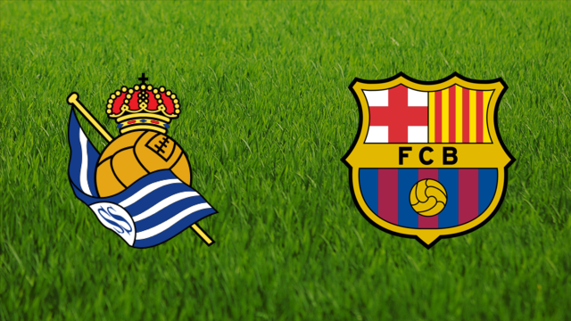 Real Sociedad vs. FC Barcelona