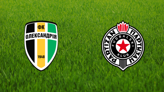 FC Oleksandriya vs. FK Partizan
