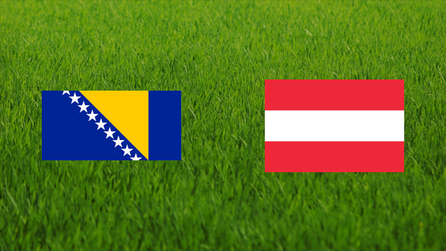 Bosnia and Herzegovina vs. Austria Bosnia and Herzegovina vs. Austria