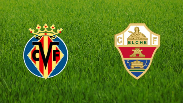 Villarreal CF vs. Elche CF